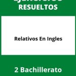 Ejercicios De Relativos En Ingles 2 Bachillerato PDF