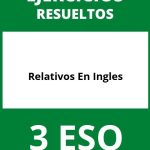 Ejercicios De Relativos En Ingles 3 ESO PDF