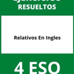 Ejercicios De Relativos En Ingles 4 ESO PDF