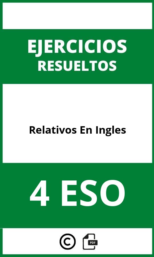 Ejercicios De Relativos En Ingles 4 ESO PDF