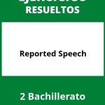 Ejercicios De Reported Speech 2 Bachillerato PDF