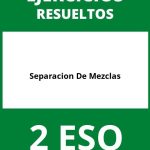 Ejercicios De Separacion De Mezclas 2 ESO PDF