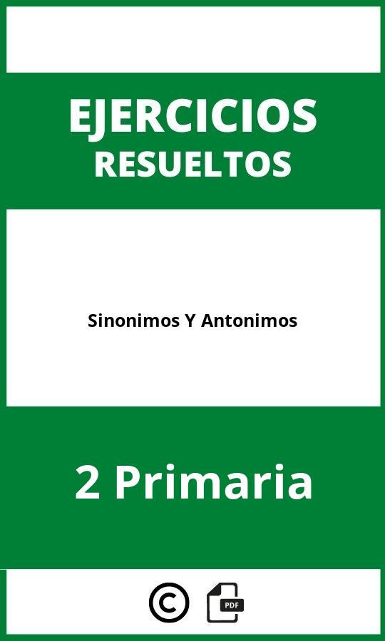 Ejercicios De Sinonimos Y Antonimos 2 Primaria PDF