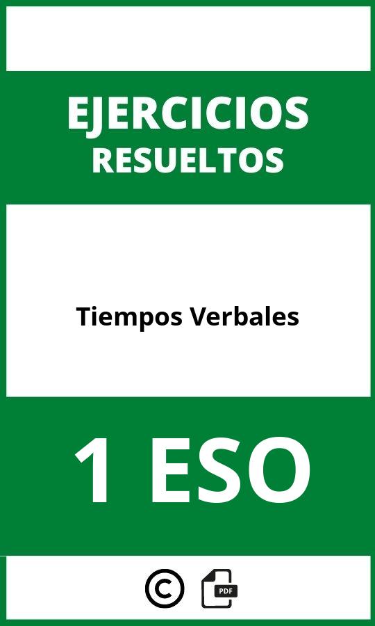 Ejercicios De Tiempos Verbales 1 ESO PDF