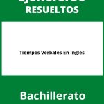 Ejercicios De Tiempos Verbales En Ingles Bachillerato PDF