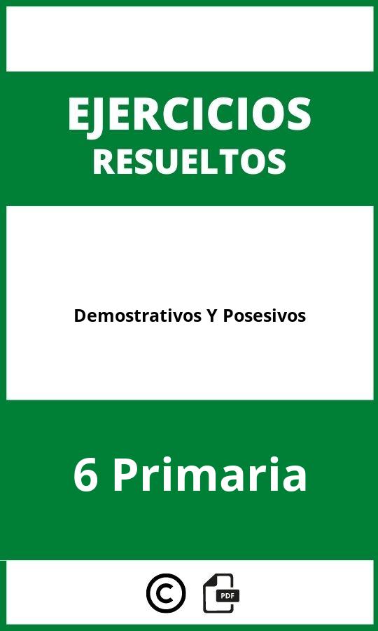 Ejercicios Demostrativos Y Posesivos 6 Primaria PDF