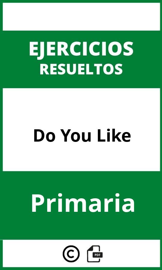 Ejercicios Do You Like Primaria PDF