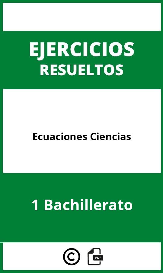 Ejercicios Ecuaciones 1 Bachillerato Ciencias PDF