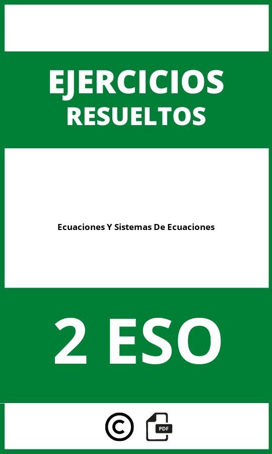 Ejercicios Ecuaciones Y Sistemas De Ecuaciones 2 ESO PDF