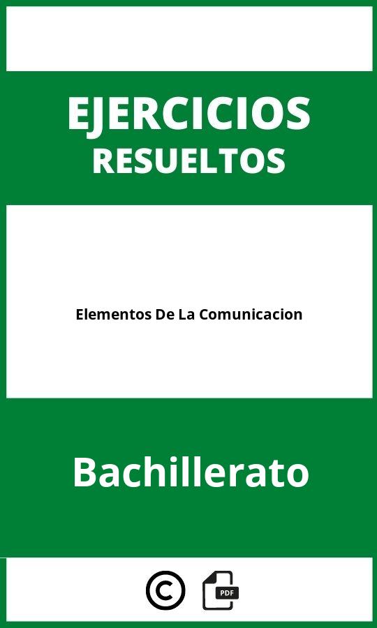 Ejercicios Elementos De La Comunicacion Bachillerato PDF