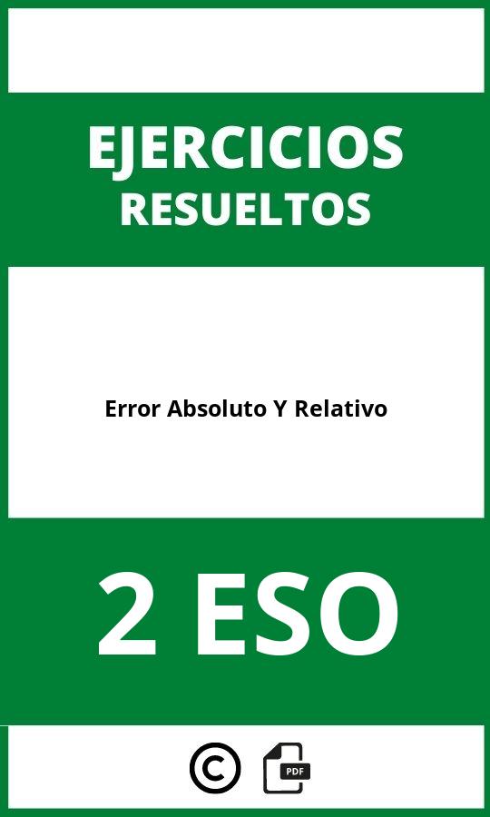 Ejercicios Error Absoluto Y Relativo 2 ESO PDF