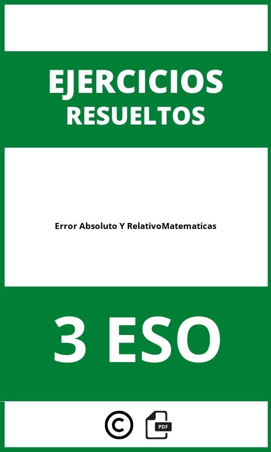 Ejercicios Error Absoluto Y Relativo 3 ESO PDF Matematicas