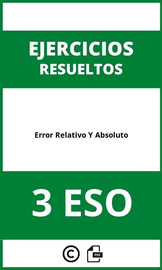 Ejercicios Error Relativo Y Absoluto 3 ESO PDF