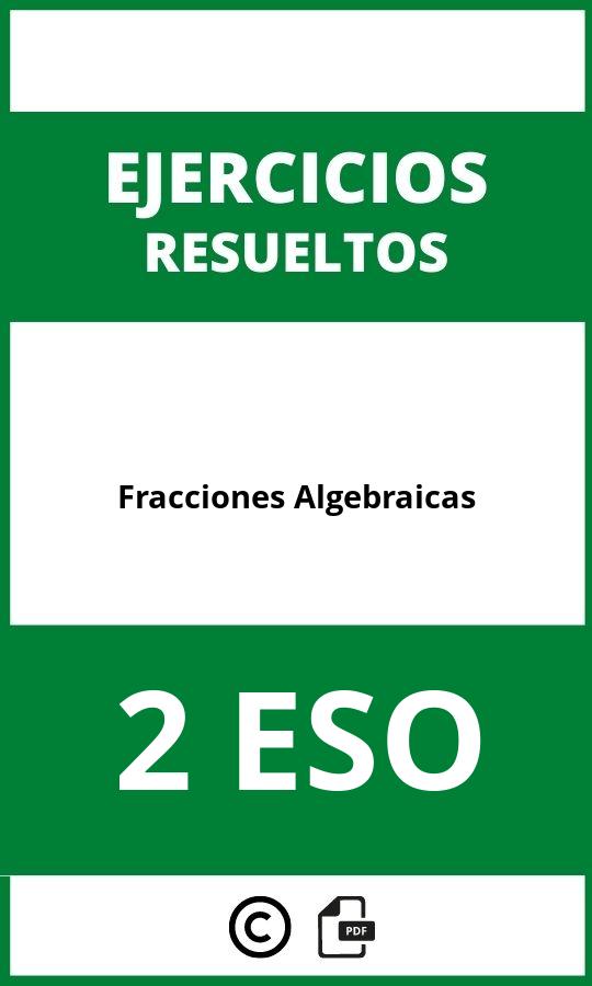 Ejercicios Fracciones Algebraicas 2 ESO PDF