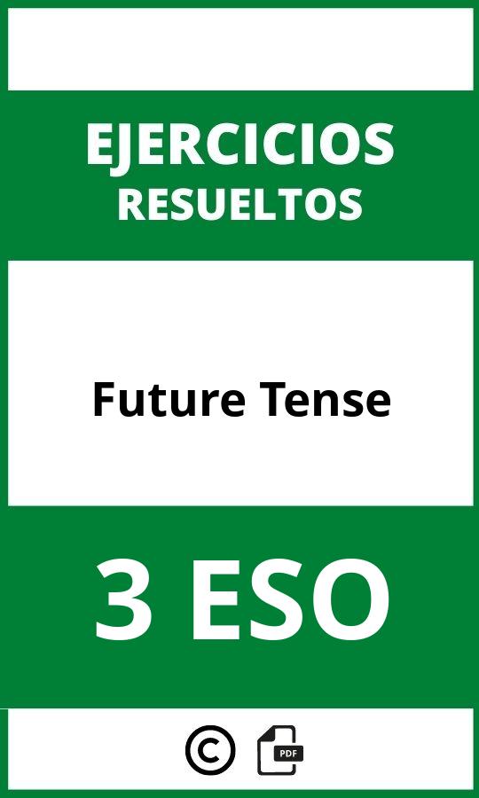 Ejercicios Future Tense 3 ESO PDF