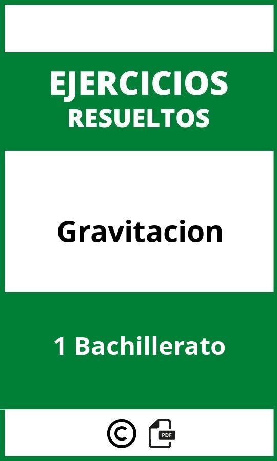 Ejercicios Gravitacion 1 Bachillerato PDF