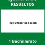 Ejercicios Ingles 1 Bachillerato Reported Speech PDF
