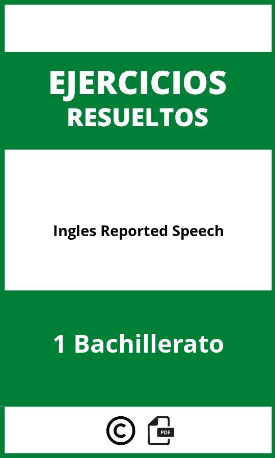 reported speech exercises 1 bachillerato pdf