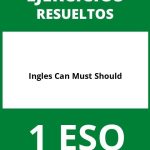 Ejercicios Ingles 1 ESO Can Must Should PDF