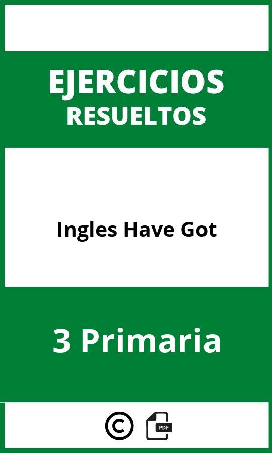 Ejercicios Ingles 3 Primaria PDF Have Got