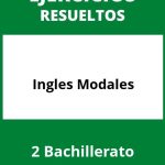 Ejercicios Ingles Modales 2 Bachillerato PDF