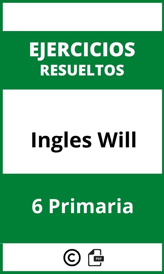 Ejercicios Ingles Will 6 Primaria PDF