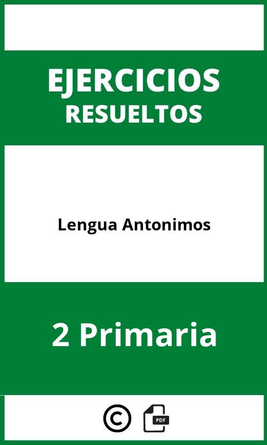 Ejercicios Lengua 2 Primaria Antonimos PDF