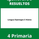 Ejercicios Lengua 4 Primaria Diptongos E Hiatos PDF