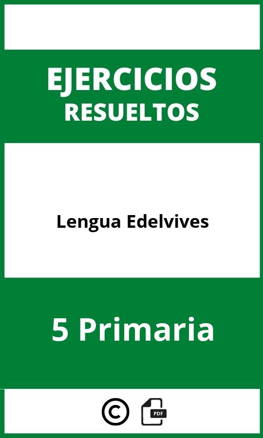 Ejercicios Lengua 5 Primaria Edelvives PDF