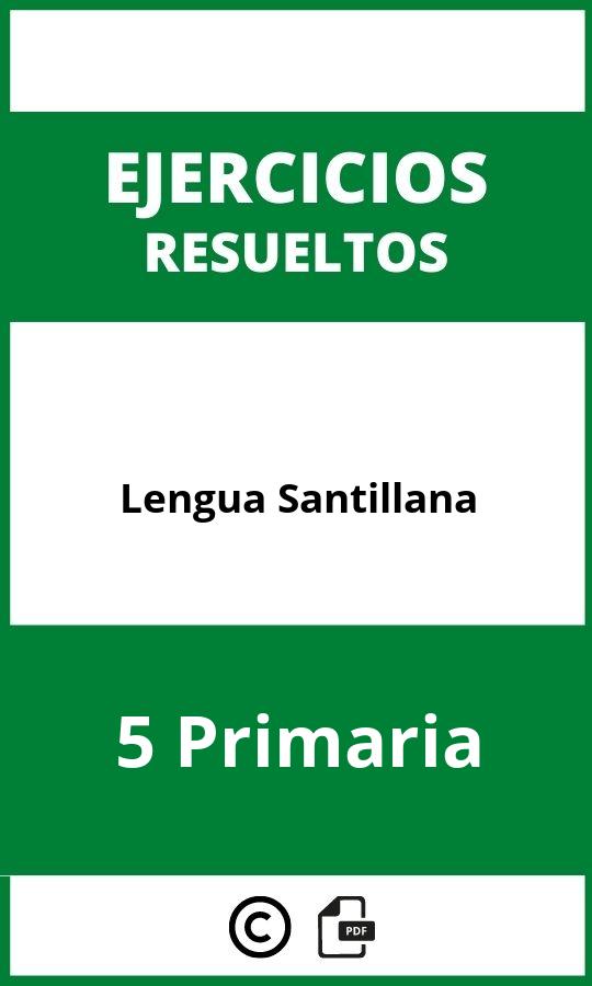 Ejercicios Lengua 5 Primaria Santillana PDF