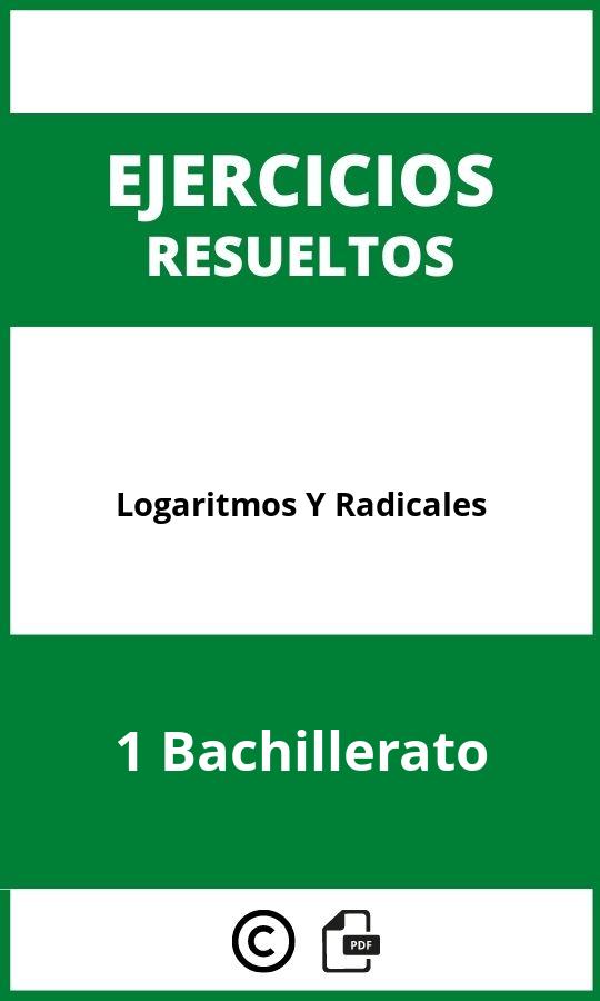 Ejercicios Logaritmos Y Radicales 1 Bachillerato PDF