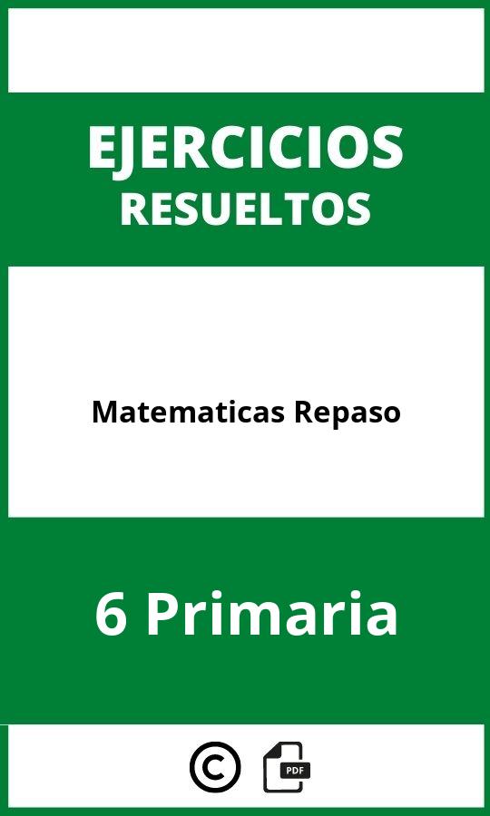 Ejercicios Matematicas Repaso 6 Primaria PDF