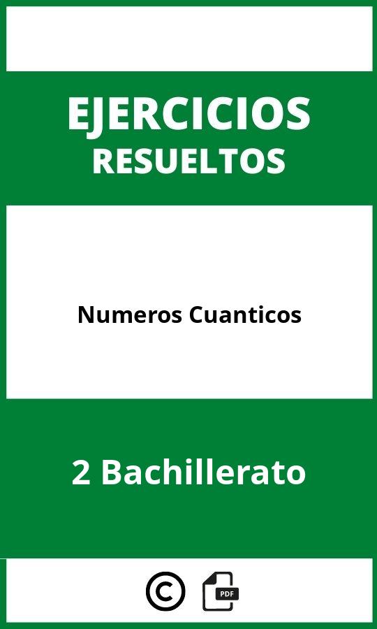 Ejercicios Numeros Cuanticos 2 Bachillerato PDF
