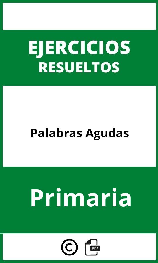 Ejercicios Palabras Agudas Primaria PDF