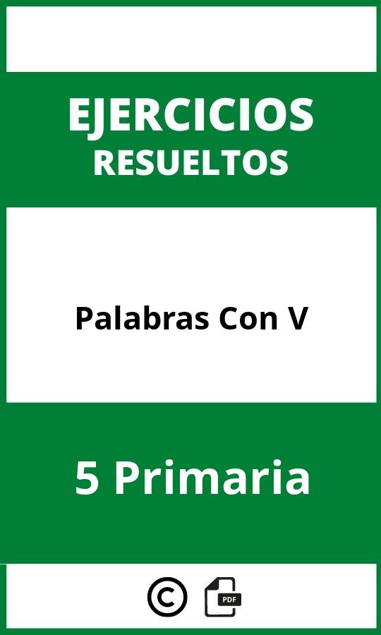 Ejercicios Palabras Con V 5 Primaria PDF