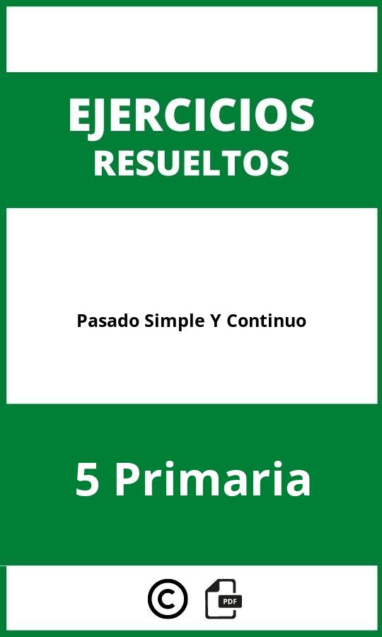 Ejercicios Pasado Simple Y Continuo 5 Primaria PDF