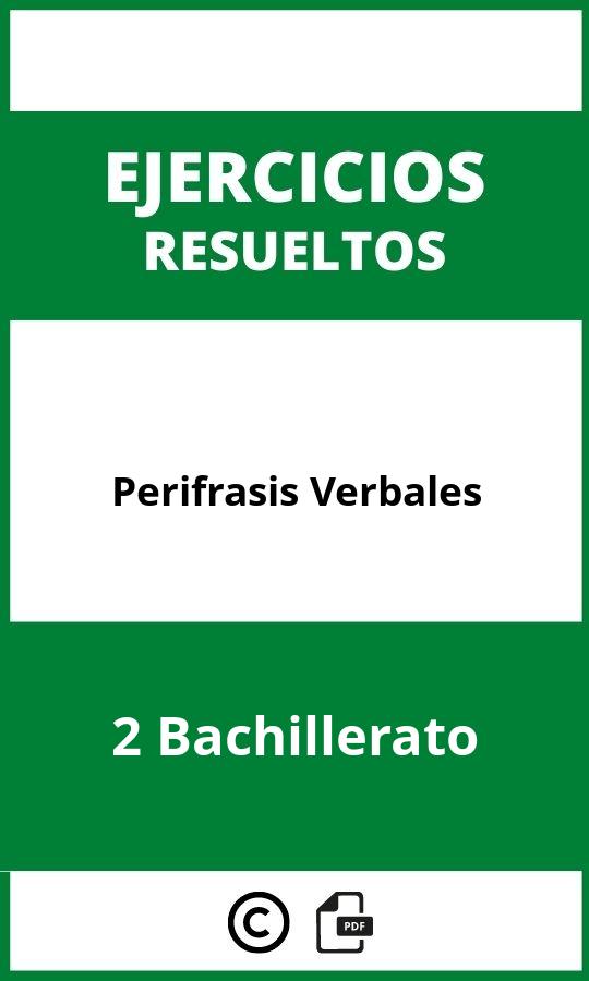 Ejercicios Perifrasis Verbales 2 Bachillerato PDF