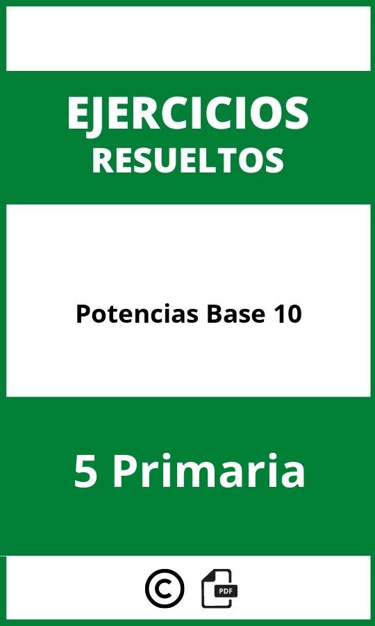 Ejercicios Potencias Base 10 5 Primaria PDF