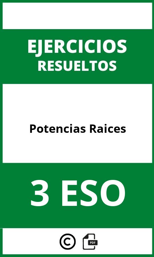 Ejercicios Potencias Raices 3 ESO PDF