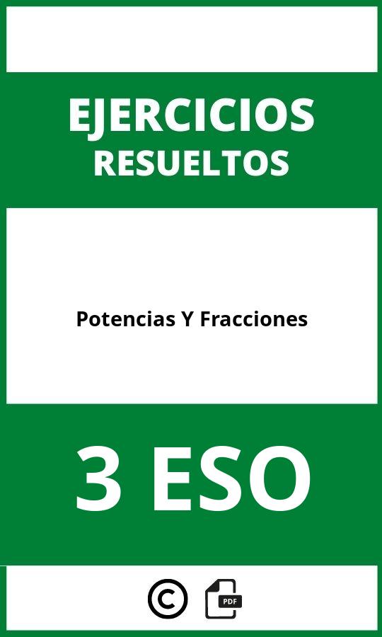 Ejercicios Potencias Y Fracciones 3 ESO PDF