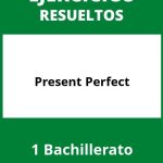 Ejercicios Present Perfect 1 Bachillerato PDF