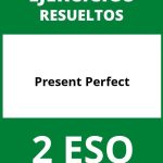 Ejercicios Present Perfect 2 ESO PDF