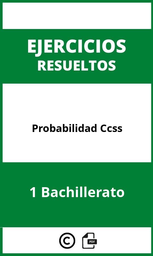 Ejercicios Probabilidad 1 Bachillerato Ccss PDF