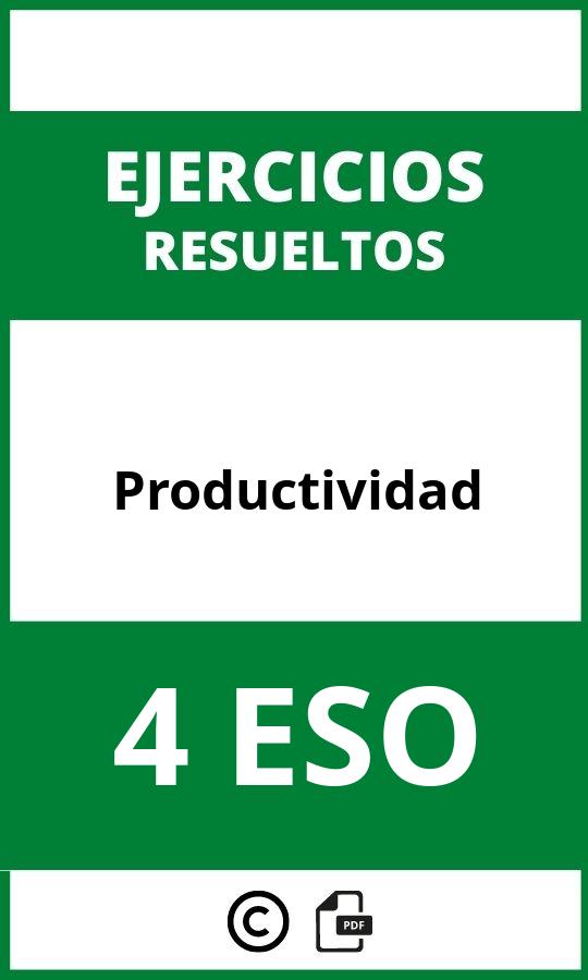 Ejercicios Productividad 4 ESO PDF