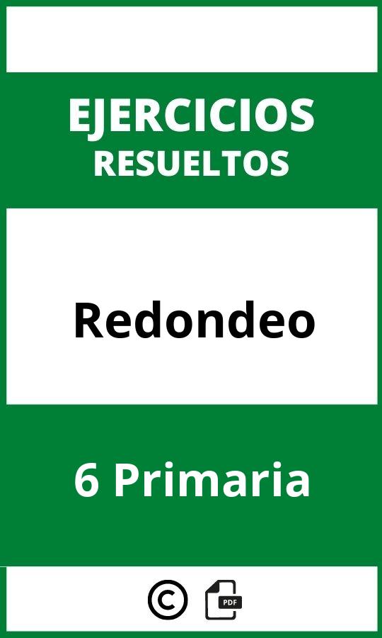 Ejercicios Redondeo 6 Primaria PDF