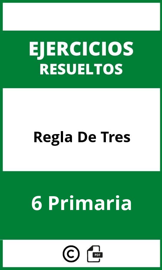 Ejercicios Regla De Tres 6 Primaria PDF