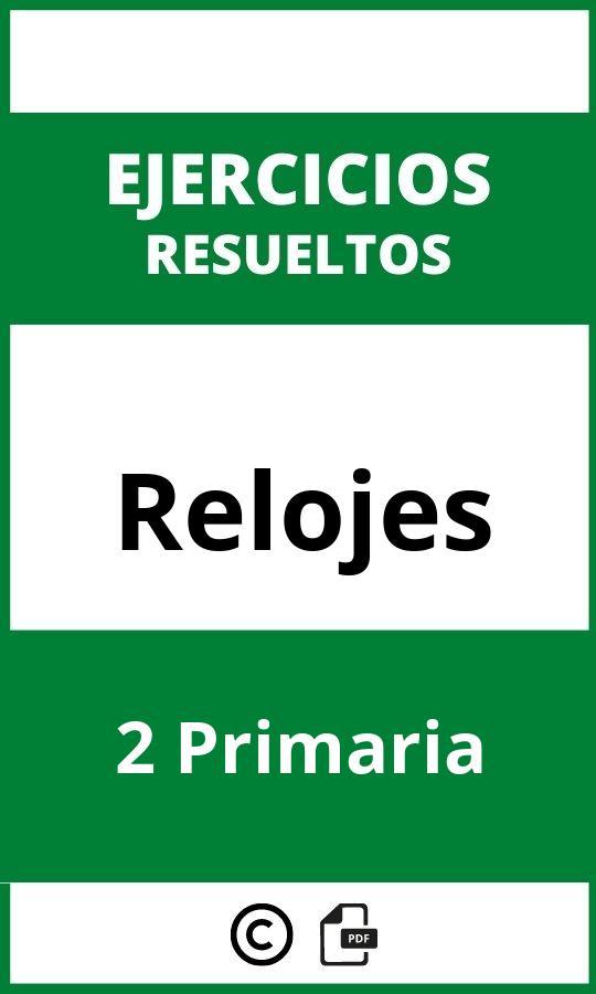 Ejercicios Relojes 2 Primaria PDF