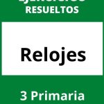 Ejercicios Relojes 3 Primaria PDF