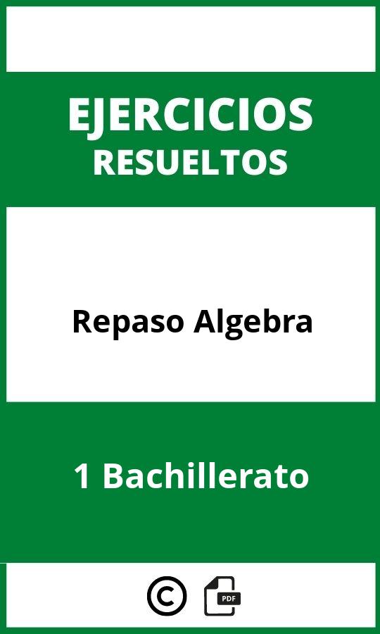 Ejercicios Repaso Algebra 1 Bachillerato PDF