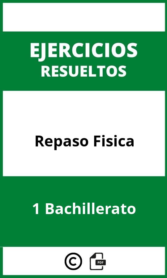 Ejercicios Repaso Fisica 1 Bachillerato PDF